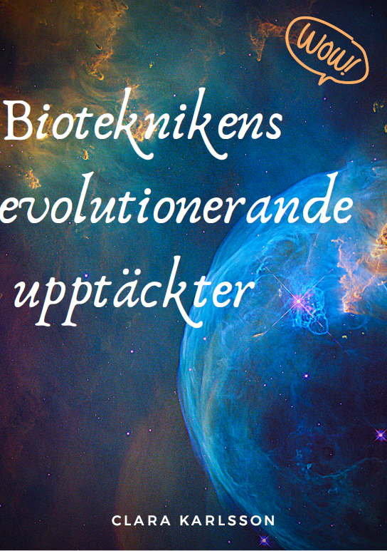 Bioteknikens upptäckter