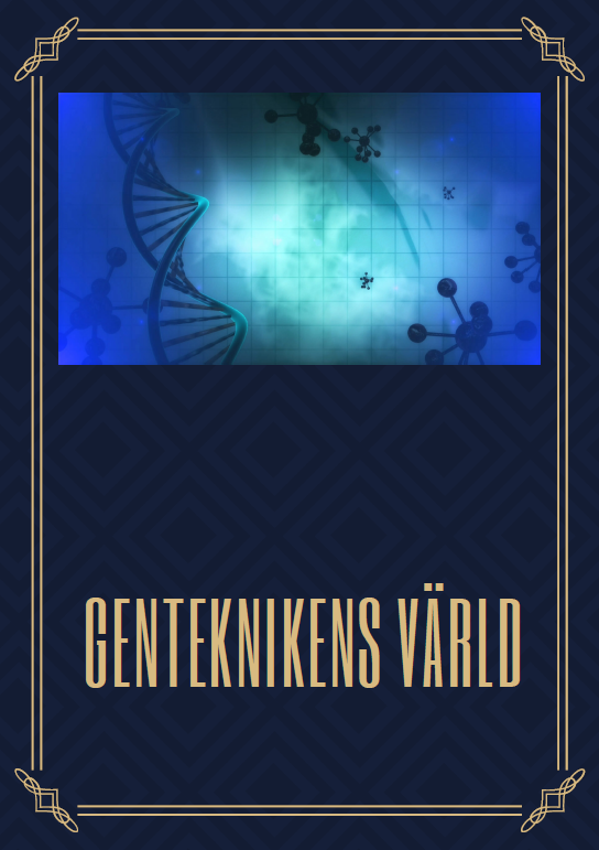 Genteknikens värld